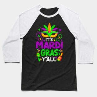 Its Mardi Gras Yall Mardi Gras Party Mask  Women Kids Baseball T-Shirt